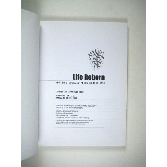 Life Reborn: Jewish Displaced Persons 1945-1951 by Rosensaft, Menachem Z. PPB - Picture 2 of 6